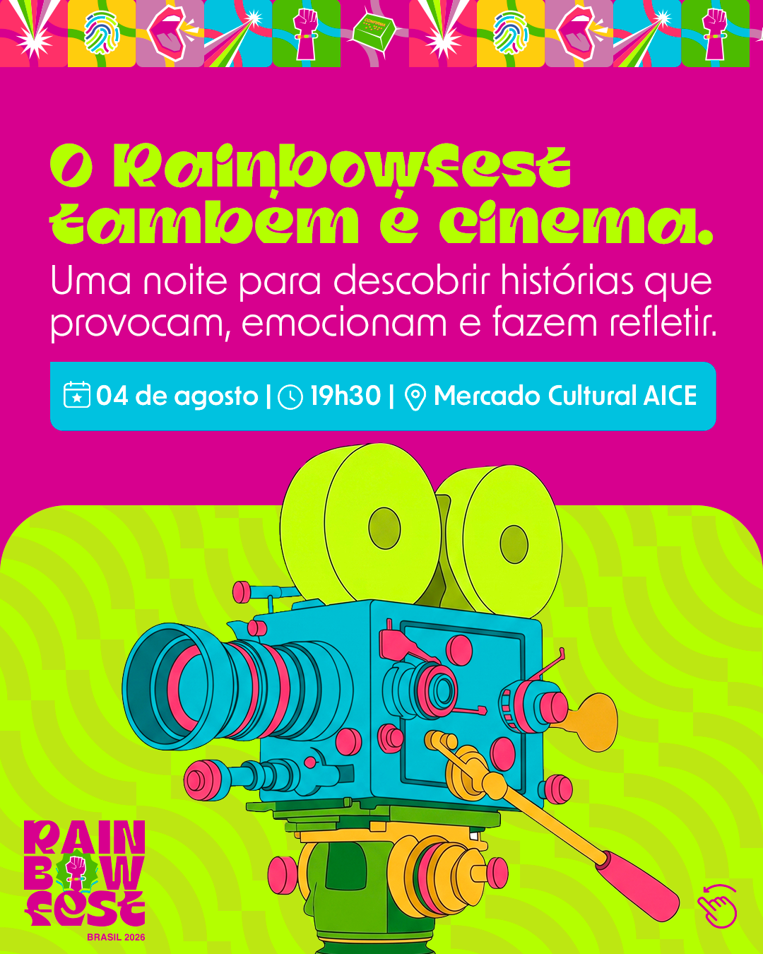 O RainbowFest também é cinema — 04 de agosto, 19h30, Mercado Cultural AICE
